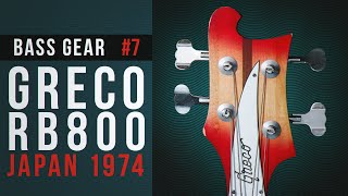 Greco RB800 Rickenbacker copy  Bass Gear 7 [upl. by Waly]