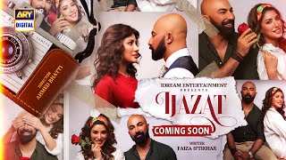 IJAZAT  Coming Soon  Mehwish Hayat  HSY  ARY Digital [upl. by Cuthbertson]