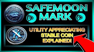 SAFEMOON MARK EXPLAINS CONTROL TOKEN XUSD APPRECIATING STABLE COIN [upl. by Nelg]