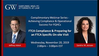 Garfunkel Wild WebinarFTCA Compliance and preparing for an FTCA Site Visit [upl. by Bigod]