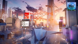 Mirrors Edge Catalyst  Episode 2 [upl. by Bihas76]