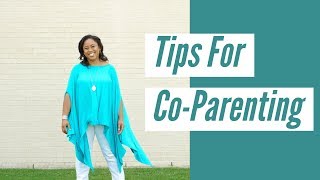 Tips for Coparenting [upl. by Viens]