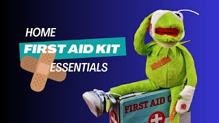 Home First Aid Kit Essentials  Be Prepared [upl. by Aicxela95]