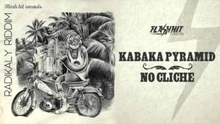 Kabaka Pyramid  No Cliche Radikaly Riddim  Flash Hit Records [upl. by Ylecara]