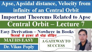 Central Orbit  Apse amp Apsidal distance  Velocity from Infinity  BSC Final Year Dynamics Chapter 9 [upl. by Mahan551]