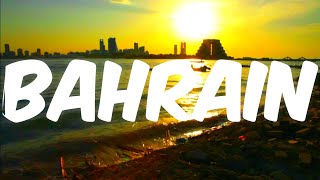 Bahrain Country 4k Video  Bahrain Country in The Middle East Travel Vlog English Songs [upl. by Nella218]