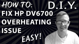 How to fix the HP DV6700 Overheating issue [upl. by Hermes203]