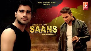 Saans Official Audio  Gaurav Upadhyay Vikram Pannu  Haryanvi songs Haryanavi 2020 [upl. by Ettenil]