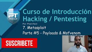 75  Payloads amp Msfvenom  Curso Introducción al Hacking amp Pentesting [upl. by Zetra351]