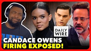 REAL REASON Daily Wire FIRED Candace Owens EXPOSED [upl. by Eibocaj]