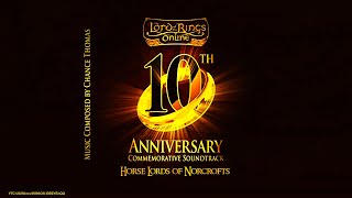 OST  LotRO 10th Anniversary  Horse Lords of Norcrofts  4K [upl. by Marni]