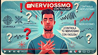 ¡Controla tu NERVIOSISMO con facilidad [upl. by Oretna151]