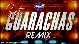 SET GUARACHAS REMIX  DJ ALE ALVAREZ [upl. by Artsa]