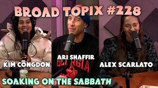 30 Year Old Bitches  Broad Topix Podcast with Kim Congdon amp Alex Scarlato [upl. by Aenal]