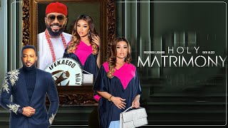 HOLY MATRIMONY FREDERICK LEONARD ONYI ALEX NINI MBONU Latest Full Nigerian Movie 2024 trending [upl. by Arodaeht]