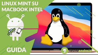 GUIDA installiamo Linux Mint su MacBook con processore Intel [upl. by Haldan]