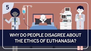 PHILOSOPHY  BIOETHICS 5 Why Do People Disagree About The Ethics Of Euthanasia [upl. by Ecirual]