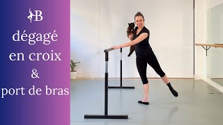 Ballet Tutorial  Dégagé En Croix amp Port De Bras  Adult Ballet [upl. by Dnalrah946]