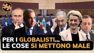 Le cose si mettono male per i globalisti [upl. by Schindler977]