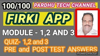 FIRKI APP MODULES 123  PRE AND POST TEST ANSWERS ALL [upl. by Lissak]