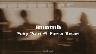 Runtuh by Feby Putri ft Fiersa Besari  Lyric Video  Brown Aesthetic [upl. by Oleusnoc]