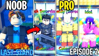 Noob To Pro Episode 2  The Journey to BECOME Overpower in Anime Last Stand Roblox [upl. by Luthanen]