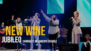 NEW WINE  Cambiaste mi lamento en baile 🕺💃 JUBILEO [upl. by Ule]