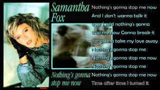 Samantha Fox  Nothings gonna stop me now [upl. by Saunder824]