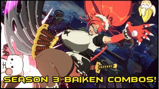 GGSTSEASON 3 BAIKEN COMBOS WILD ASSAULT COMBO CONCEPTS [upl. by Belmonte]