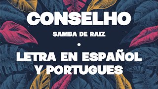 Conselho  Samba De Raiz  Letra en Español y Portugues [upl. by Morris]