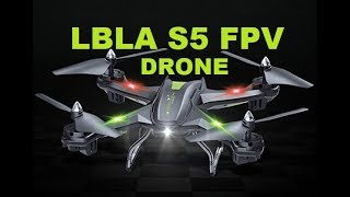 LBLA S5 FPV Drone Wifi Camera Live Video Headless Mode FLIGHT REVIEW [upl. by Edrock]