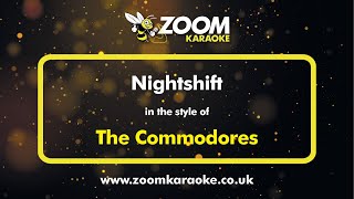 The Commodores  Nightshift  Karaoke Version from Zoom Karaoke [upl. by Kariotta]