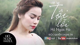 Tội Lỗi  Hồ Ngọc Hà Official Music Video [upl. by Lexy]