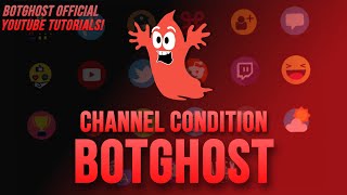 Channel Condition Command Builder  BotGhost Tutorial [upl. by Dylana604]