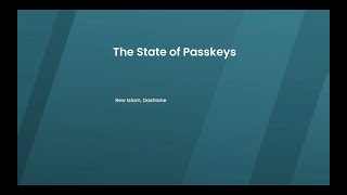 The State of Passkeys  Dashlane Security Seminar [upl. by Aterg]