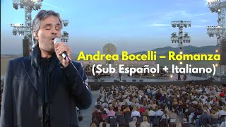 Andrea Bocelli  Romanza Sub Español  Italiano [upl. by Einittirb]