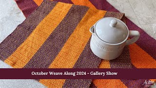 October Weave Along 2024 Gallery Show [upl. by Abramson]