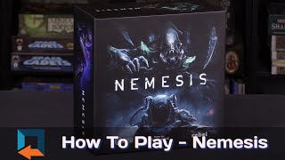 Nemesis  How To Play [upl. by Dawna]