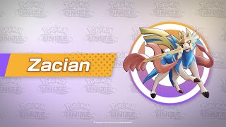 Zacian Character Spotlight  Pokémon UNITE [upl. by Niawd]