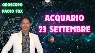 Acquario ♒️ Loroscopo di Paolo Fox  24 Settembre 2024  Meglio di così solo nell’Empireo [upl. by Eiznek]