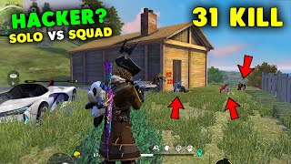 Solo vs Squad 31 Kill Dont Call Me Hacker Gameplay  Garena Free Fire [upl. by Filemon153]