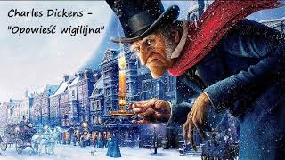 Opowieść Wigilijna  Charles Dickens  AUDIOBOOK [upl. by Adiela]