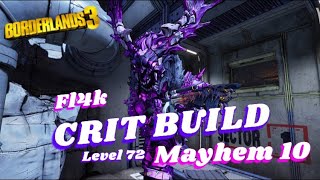 Borderlands 3 Level 72 Best Fl4k Crit Build [upl. by Esya]