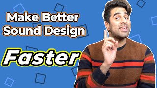 Make Better Sound Design Faster  The HMLS Technique [upl. by Aminta]