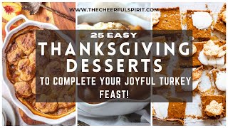 Easy Thanksgiving Desserts To Complete Your Joyful Turkey Feast [upl. by Homere457]