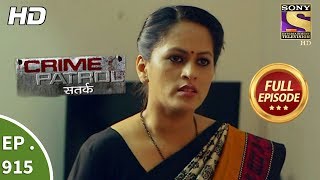 Crime Patrol Satark  Ep 915  Full Episode  29th April 2018 [upl. by Nuawad]