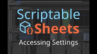 Scriptable Sheets Accessing Settings [upl. by Hsoj]