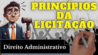 Princípios da Licitação Direito Administrativo Resumo Completo [upl. by Elke225]