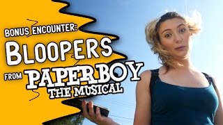 BLOOPERS from Paperboy the Musical [upl. by Fornof795]