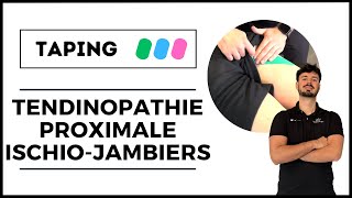 TAPING pour une TENDINOPATHIE PROXIMALE de ISCHIOJAMBIERS [upl. by Ennaeiluj27]